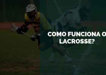 como funciona o lacrosse