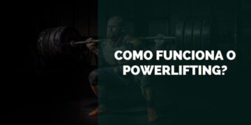 como funciona o powerlifting