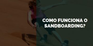 como funciona o sandboarding