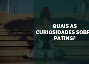 curiosidades sobre patins