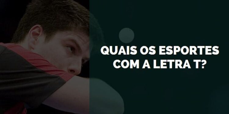 esportes com a letra t