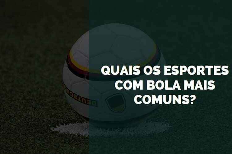 esportes com bola