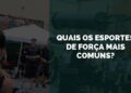 esportes de força