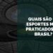 esportes mais praticados no brasil