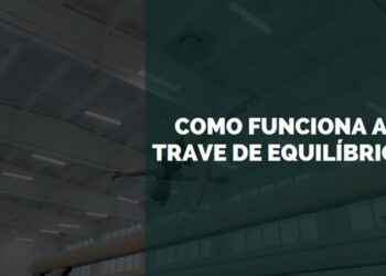 como funciona a trave de equilíbrio