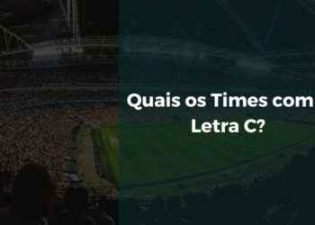 Quais os Times com a Letra C