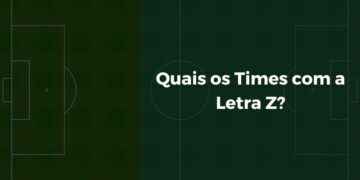 Quais os Times com a Letra Z